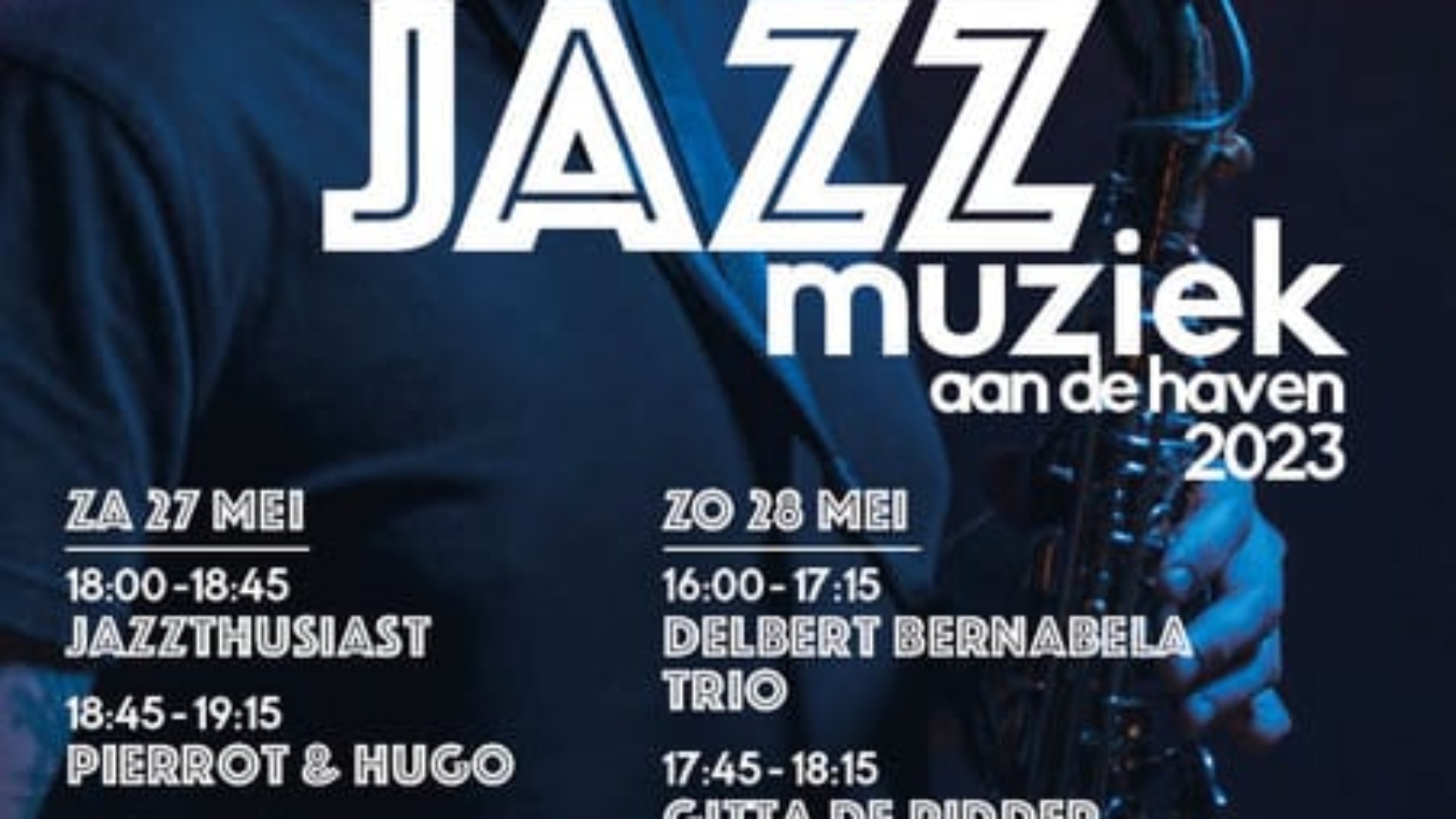 27 & 28 mei Jazz Muziek aan de Haven Almere Haven Promenade